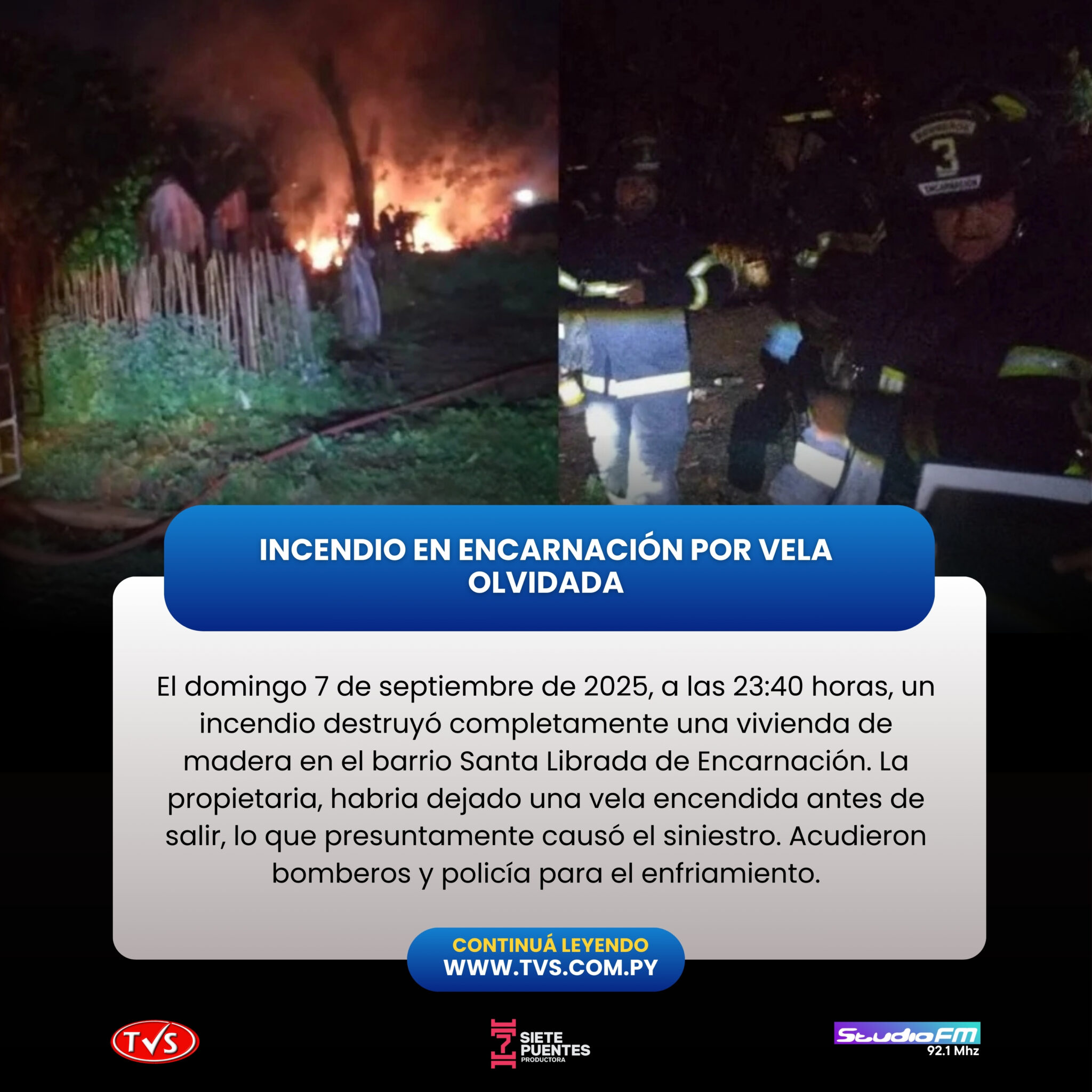 INCENDIO EN ENCARNACIÓN CONSUMIÓ UNA VIVIENDA POR UNA VELA ENCENDIDA ...